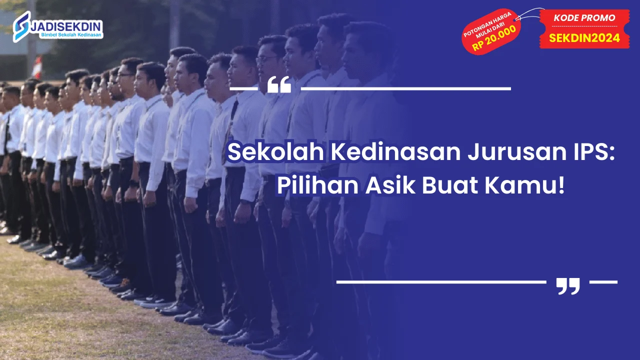 Sekolah Kedinasan Jurusan IPS
