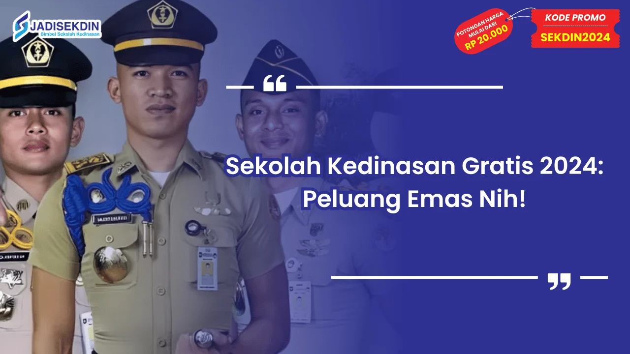 Sekolah Kedinasan Gratis 2024