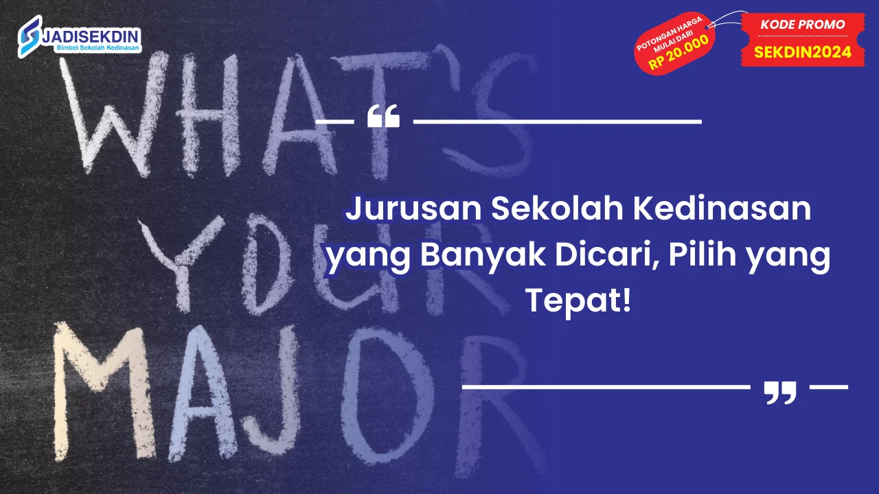 Jurusan Sekolah Kedinasan