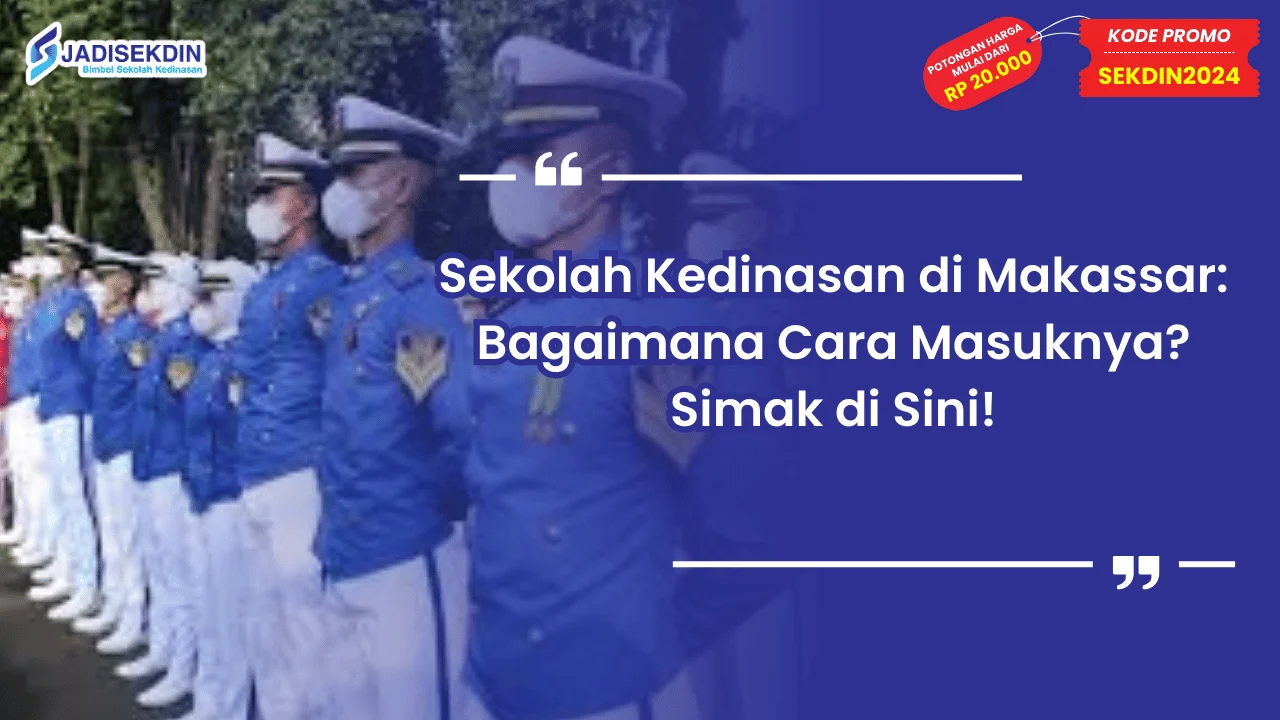 Sekolah Kedinasan di Makassar