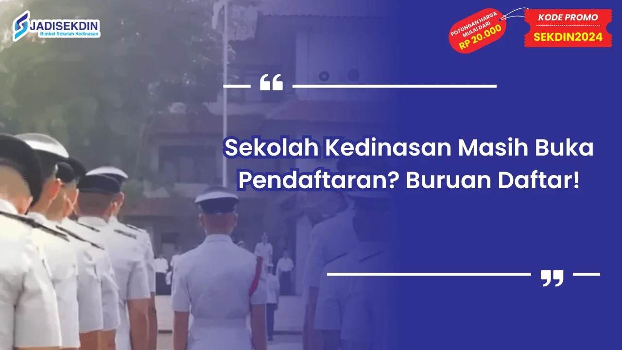 Sekolah Kedinasan Masih Buka Pendaftaran