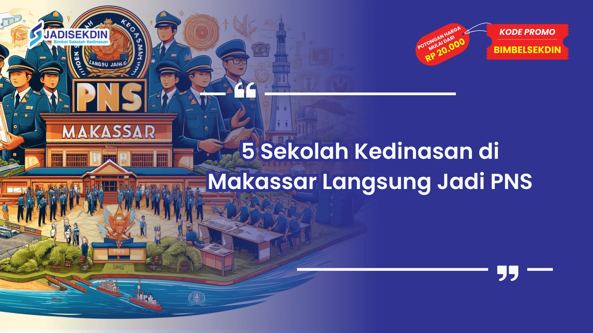 Sekolah Kedinasan di Makassar Langsung Jadi PNS