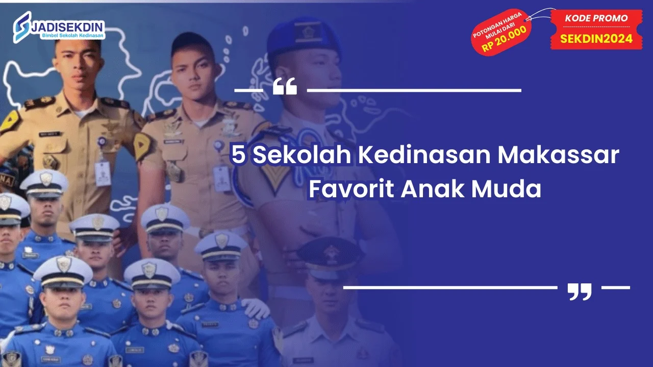 5 Sekolah Kedinasan Makassar Favorit Anak Muda
