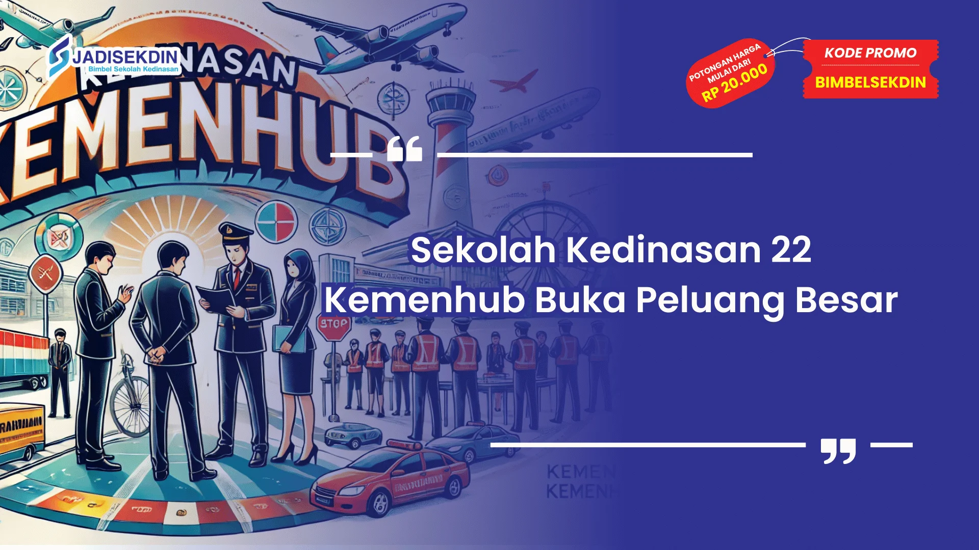 Sekolah Kedinasan 22 Kemenhub
