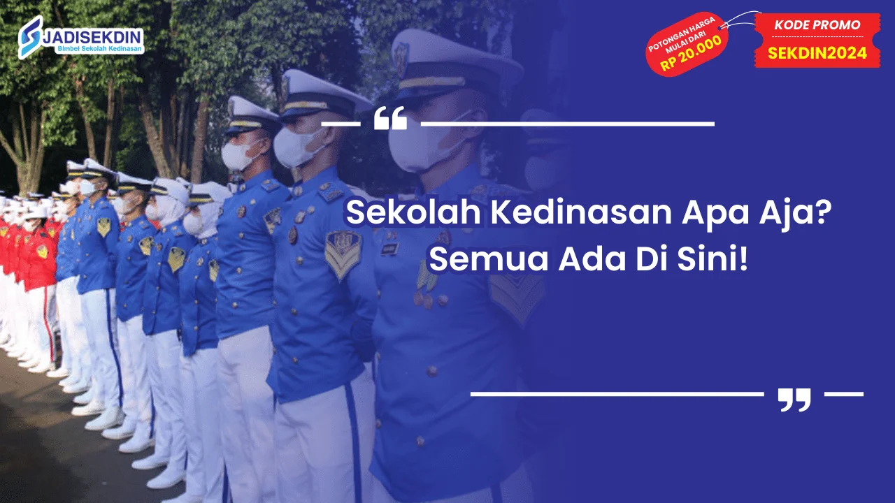 Sekolah Kedinasan Apa Aja?