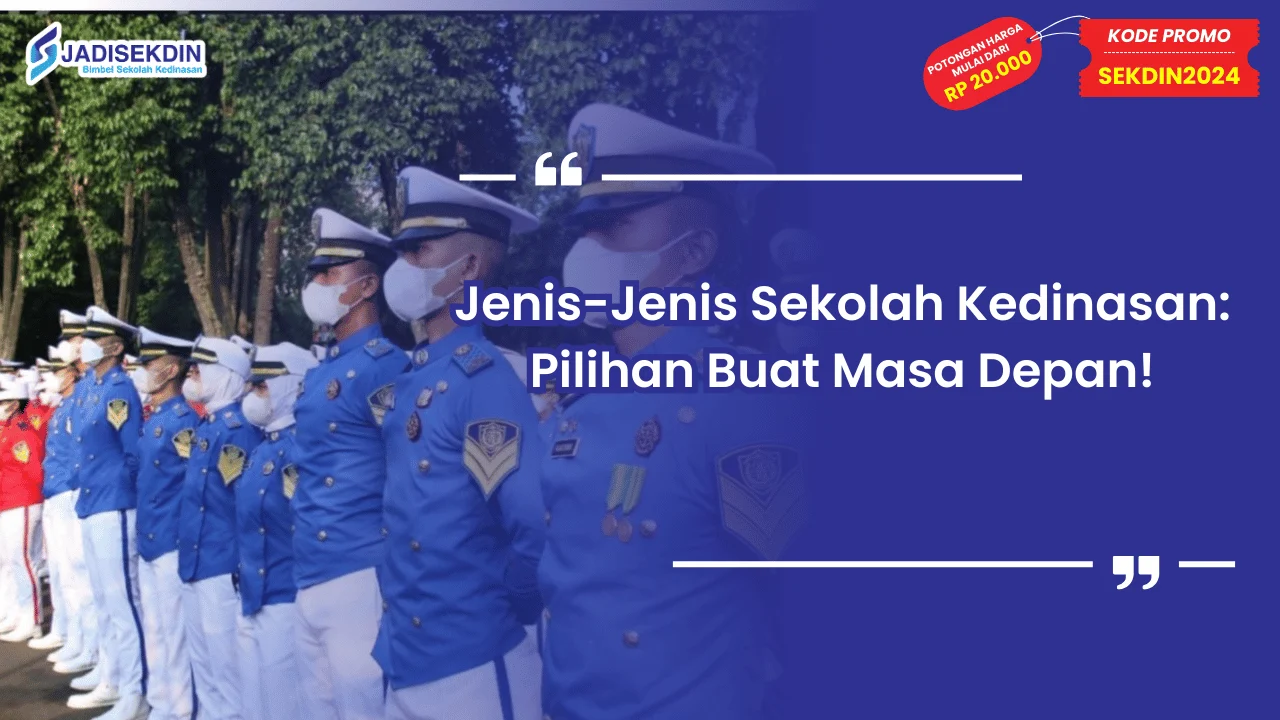 Jenis-Jenis Sekolah Kedinasan