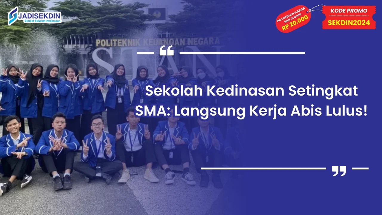 Sekolah Kedinasan Setingkat SMA