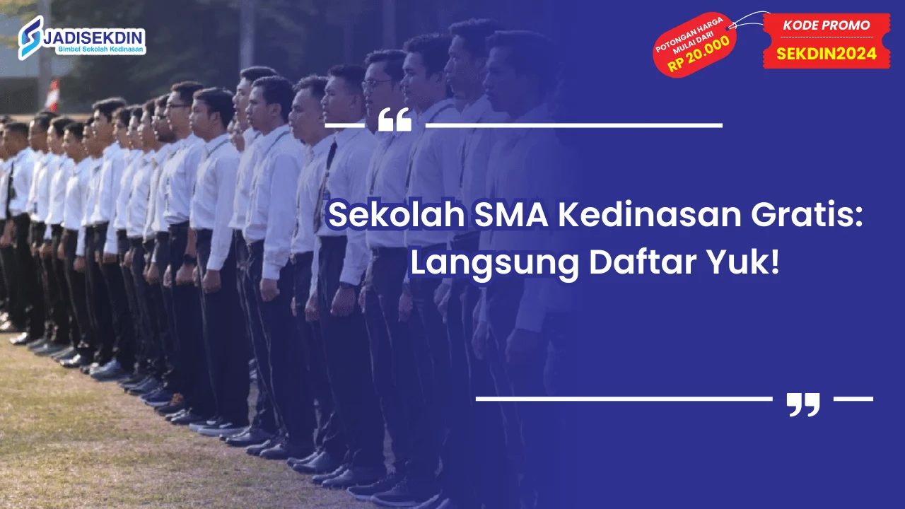 Sekolah SMA Kedinasan Gratis