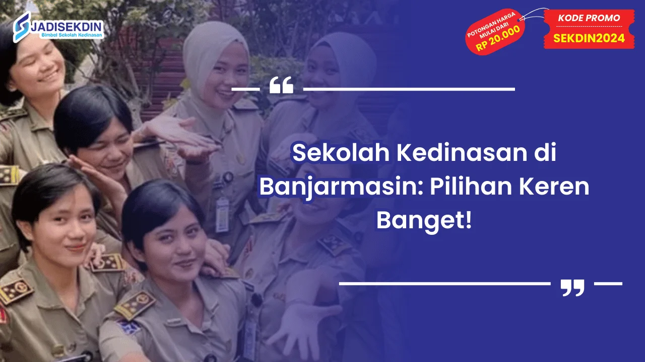 Sekolah Kedinasan di Banjarmasin