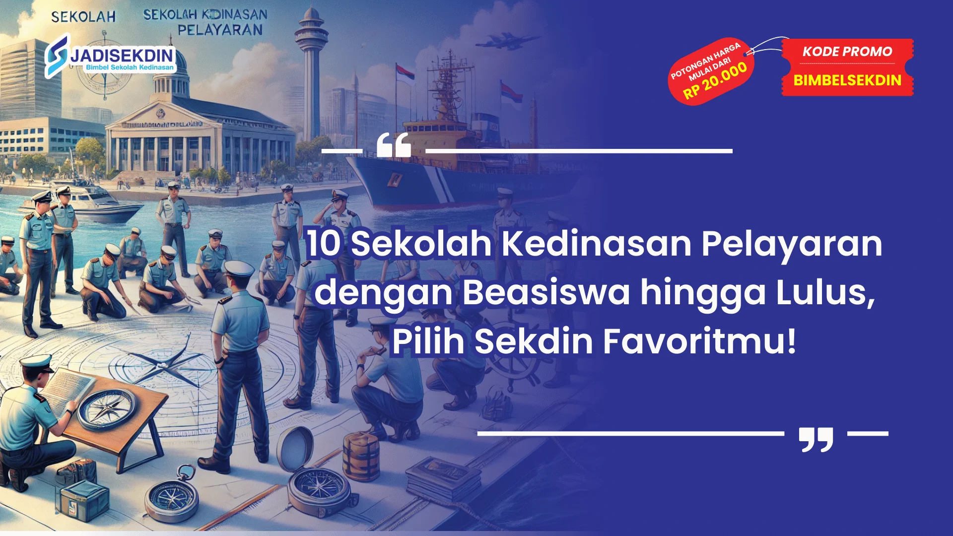 sekolah kedinasan pelayaran gratis