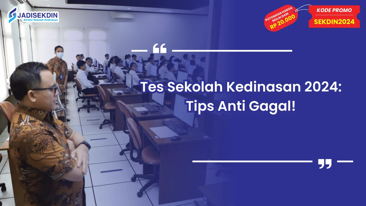 Tes Sekolah Kedinasan 2024