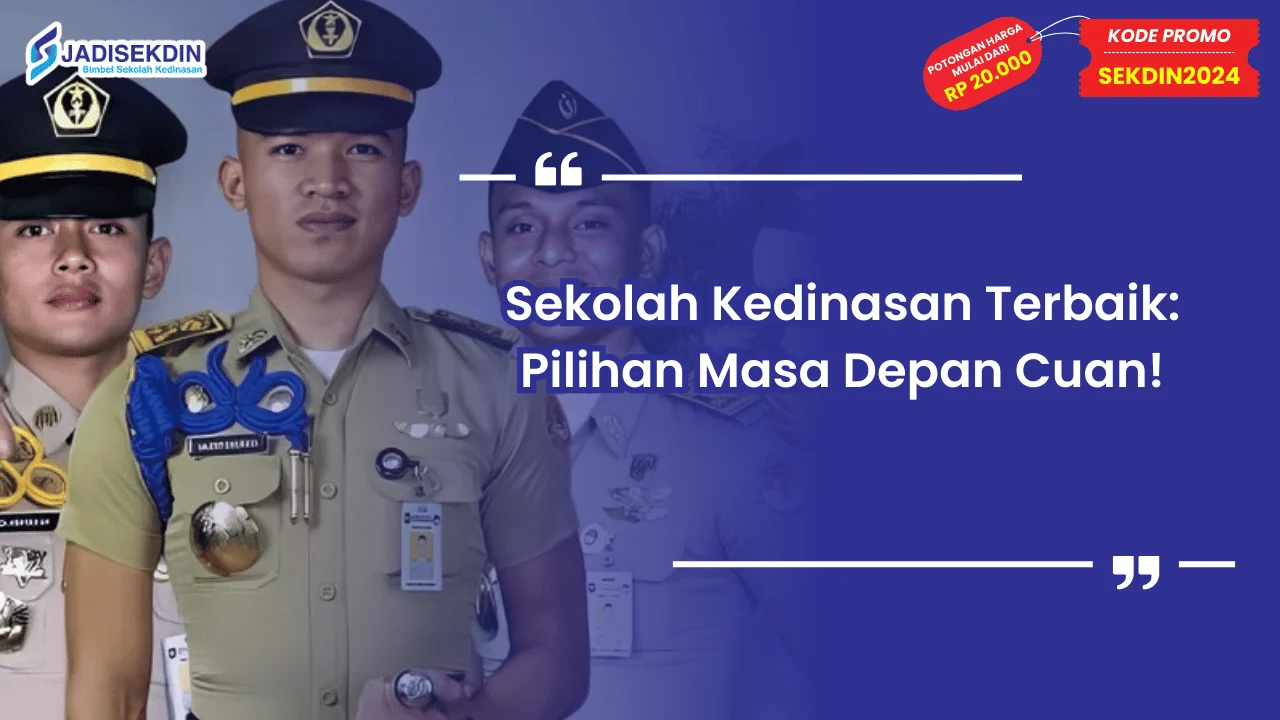 Sekolah Kedinasan Terbaik