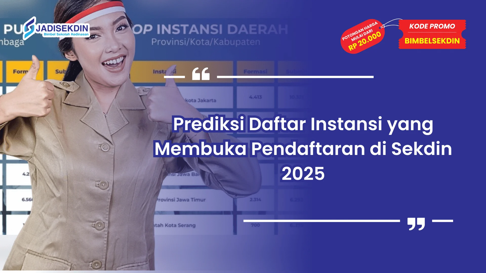Sekdin 2025 Daftar Instansi yang Membuka Pendaftaran