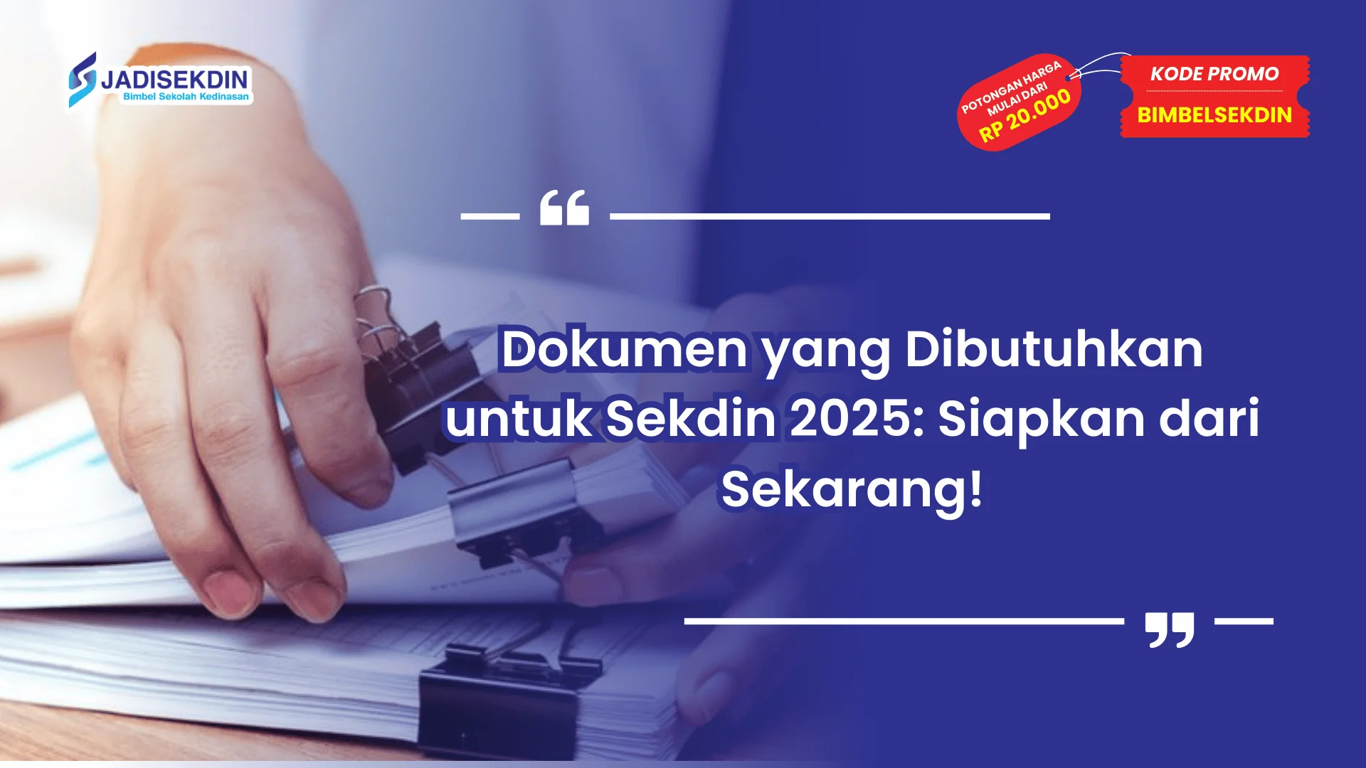 Sekdin 2025 Dokumen yang Dibutuhkan