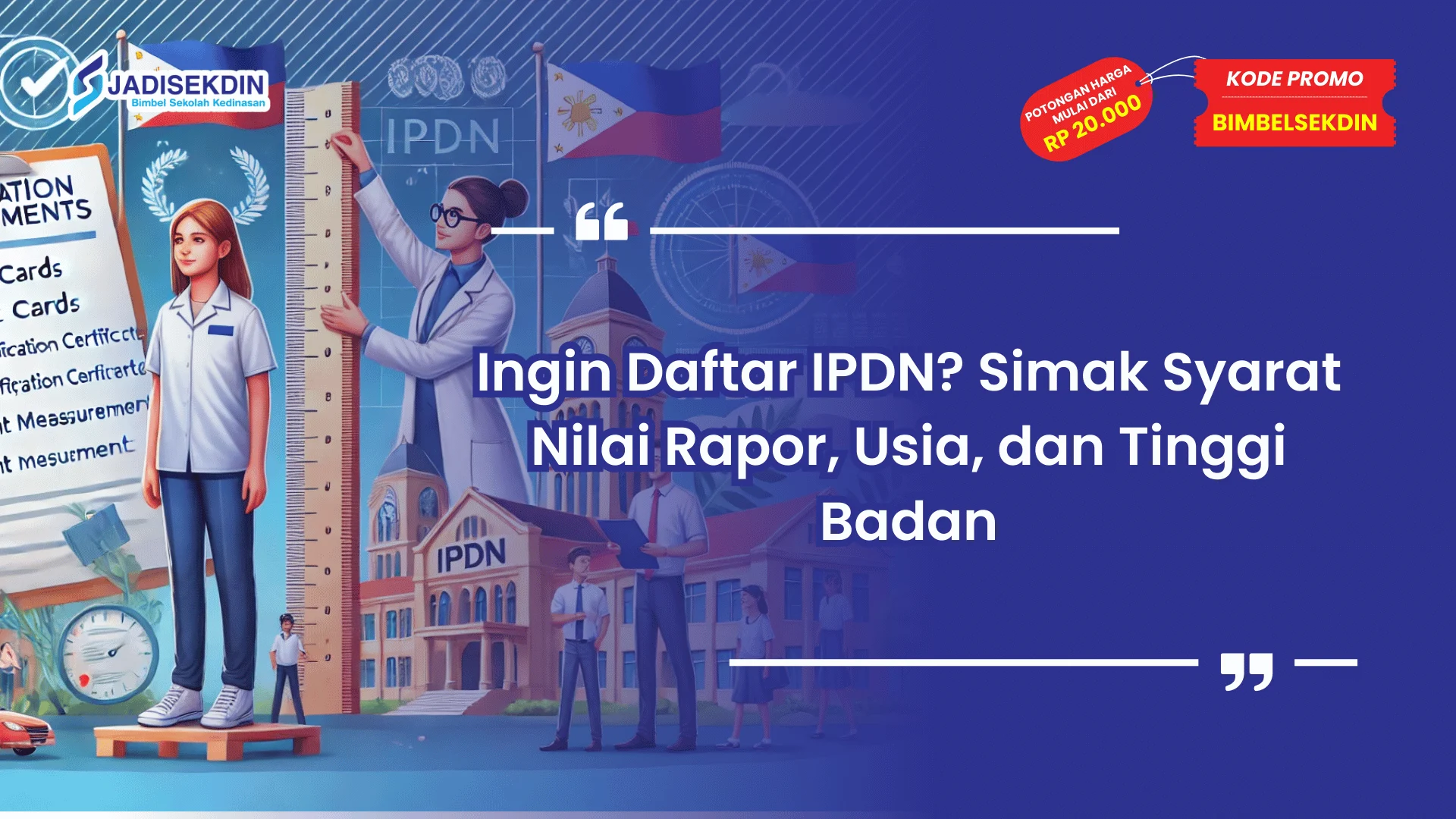 Syarat masuk IPDN nilai rapor yang dibutuhkan