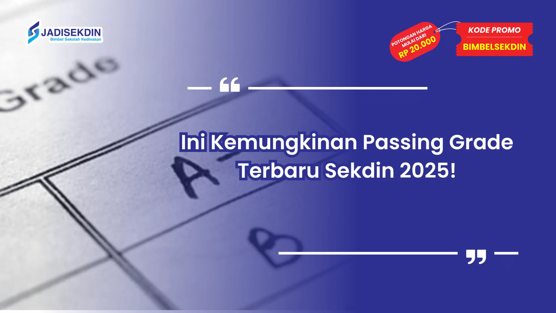 Sekdin 2025 Passing Grade Terbaru