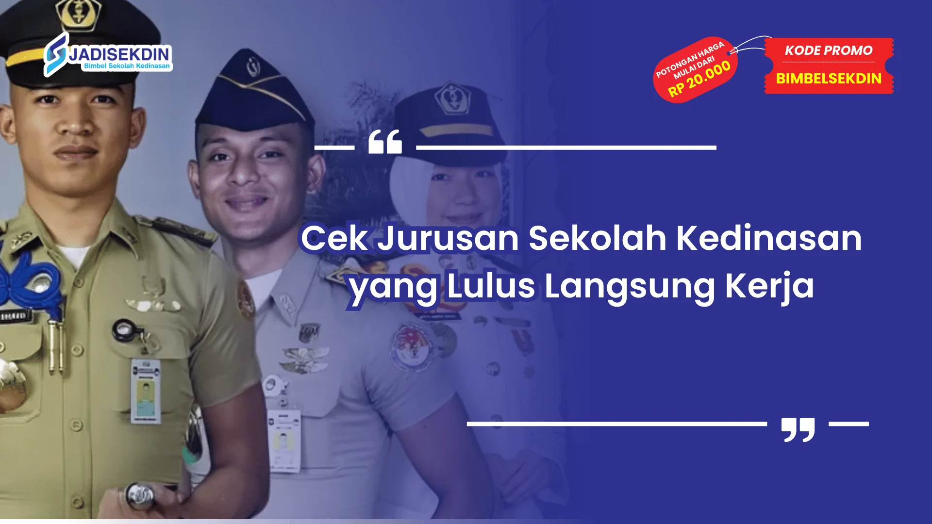 Jurusan Sekolah Kedinasan yang Langsung Kerja