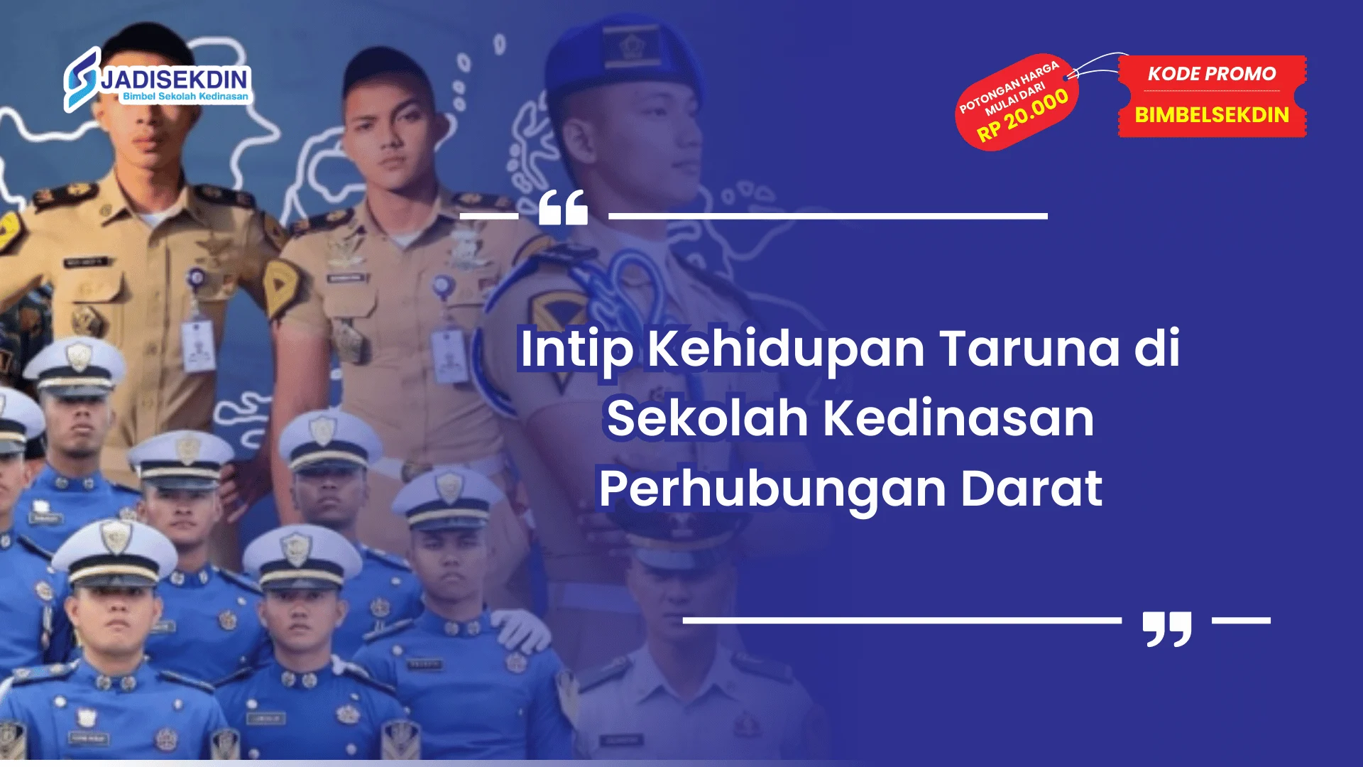 Sekolah kedinasan perhubungan darat dan kehidupan taruna