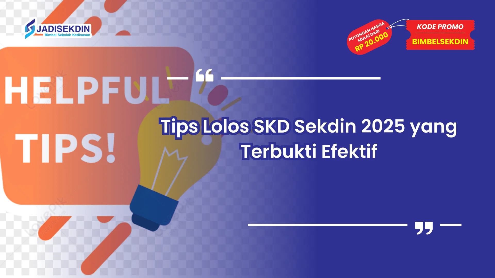 Sekdin 2025 Tips Lolos SKD