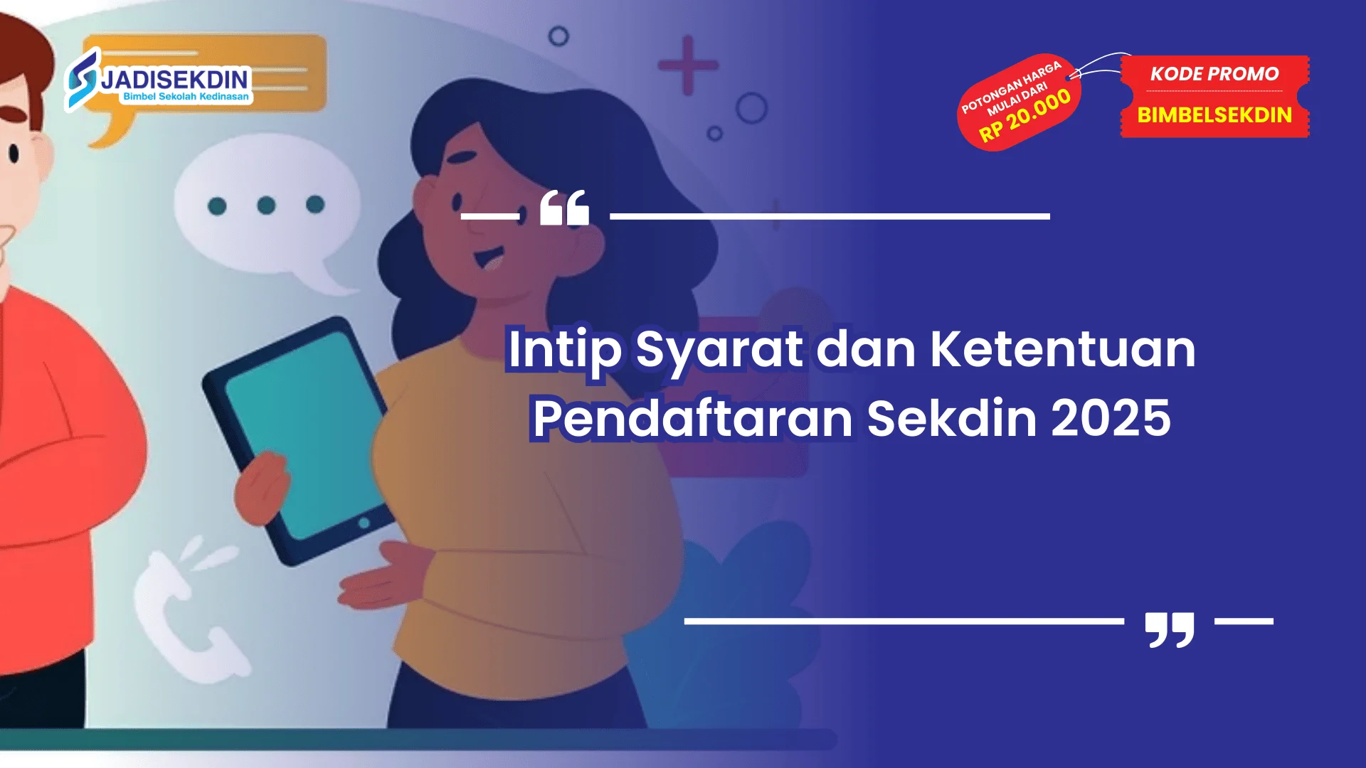 Pendaftaran Sekdin 2025 Syarat dan Ketentuan