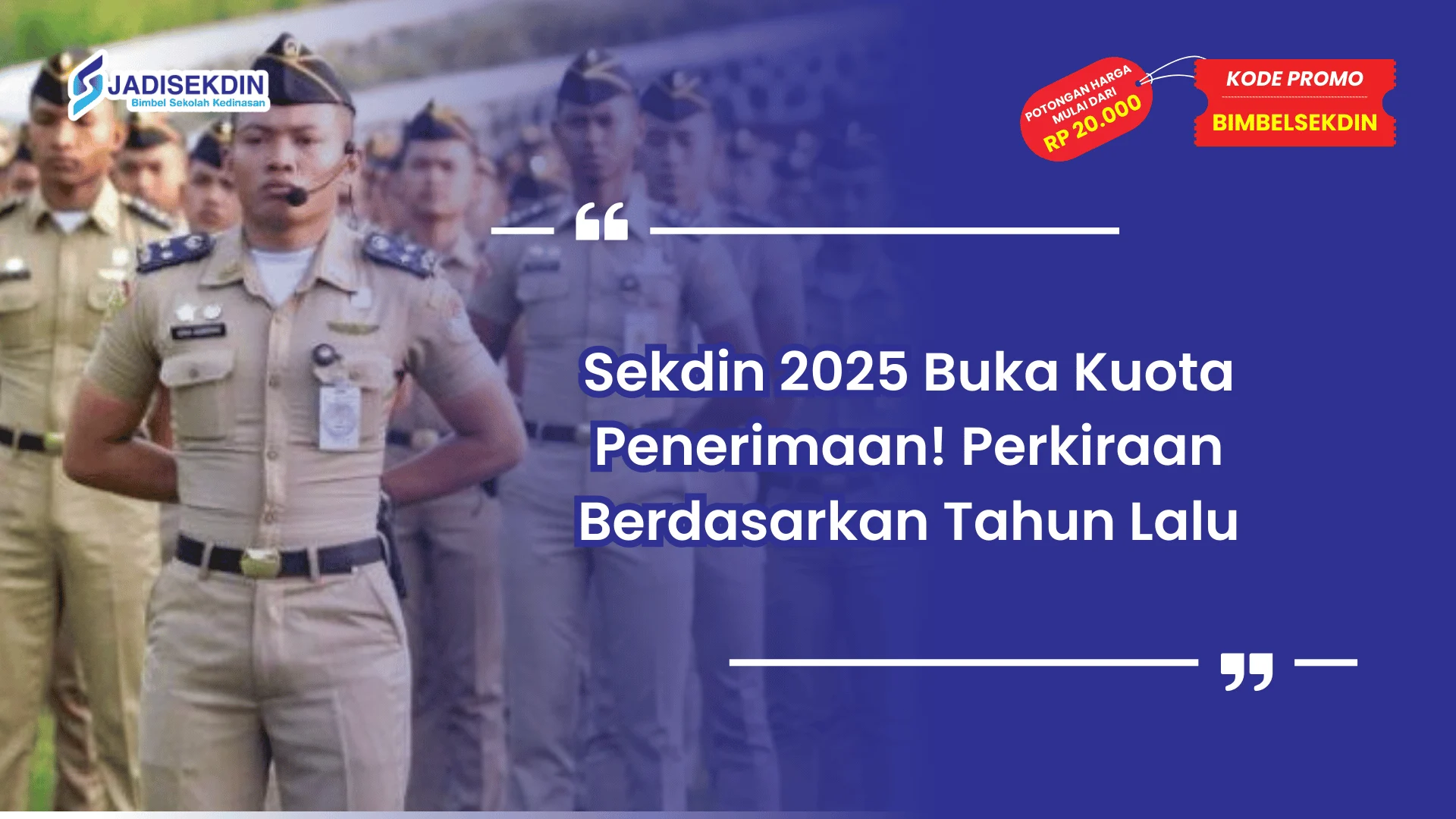 Sekdin 2025 Kuota Penerimaan