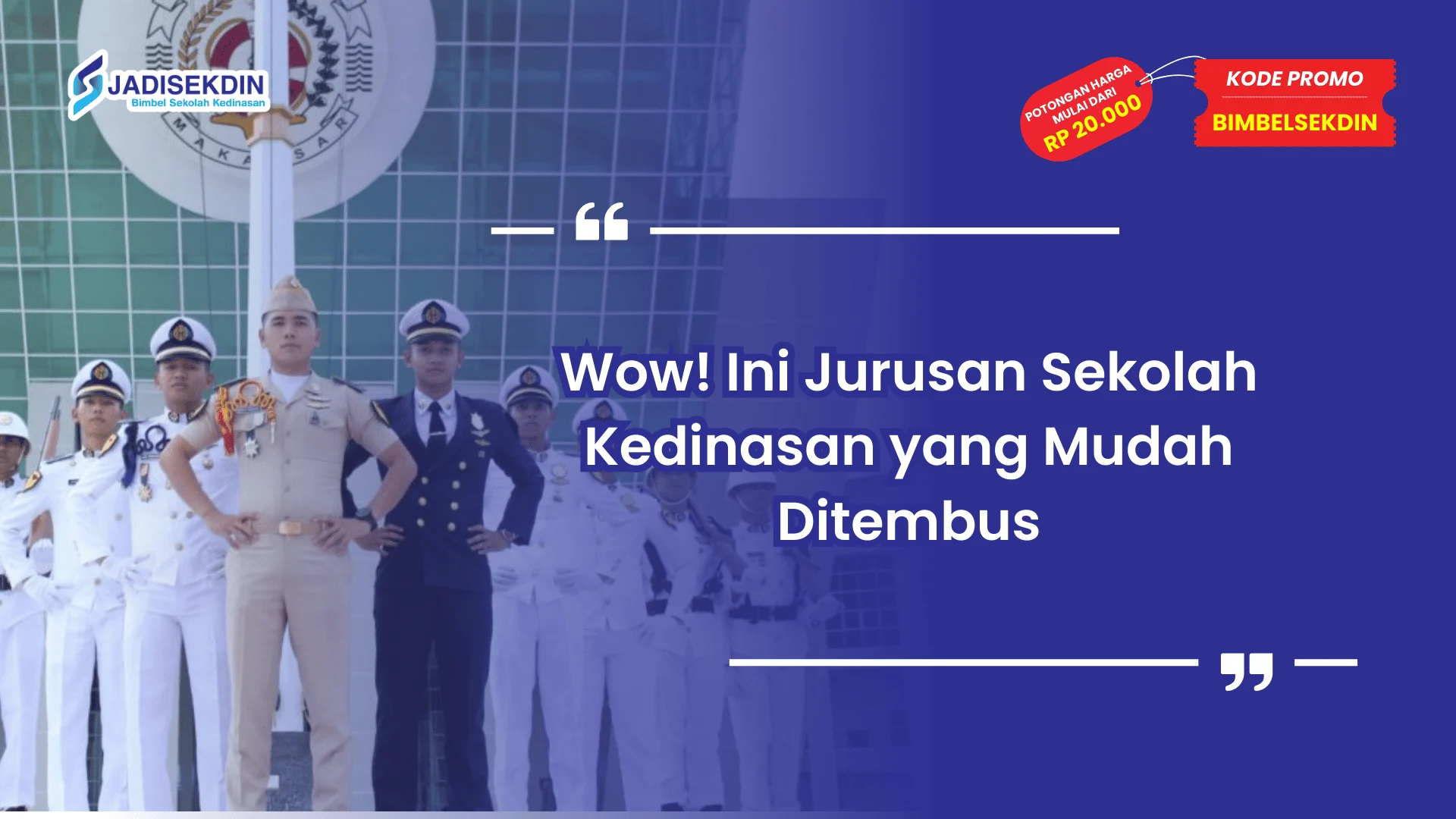 Jurusan Sekolah Kedinasan yang Mudah Ditembus