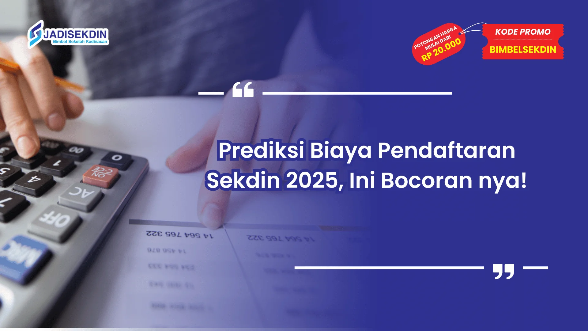 Pendaftaran Sekdin 2025 Biaya Pendaftaran
