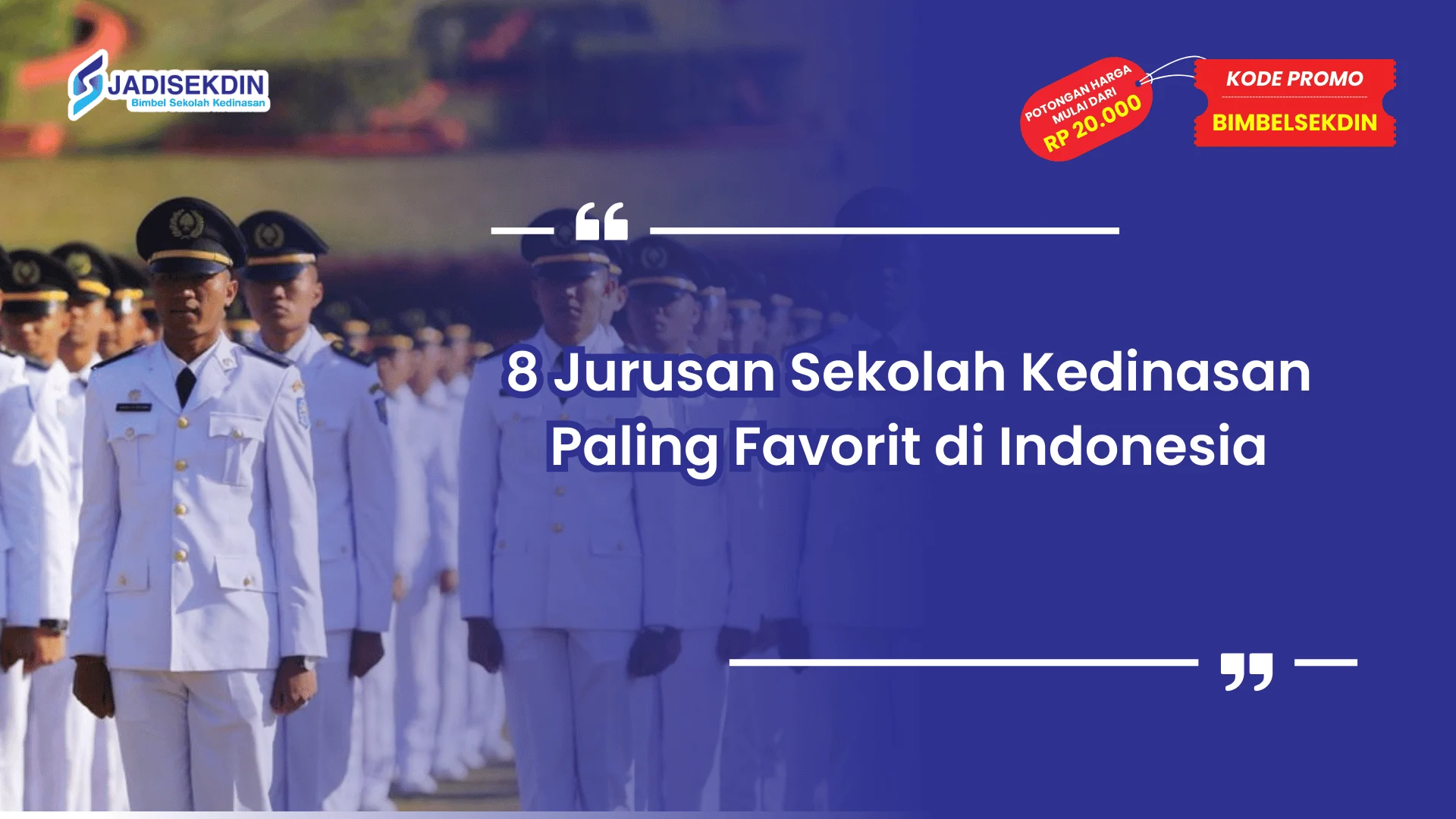 Jurusan Sekolah Kedinasan Favorit di Indonesia