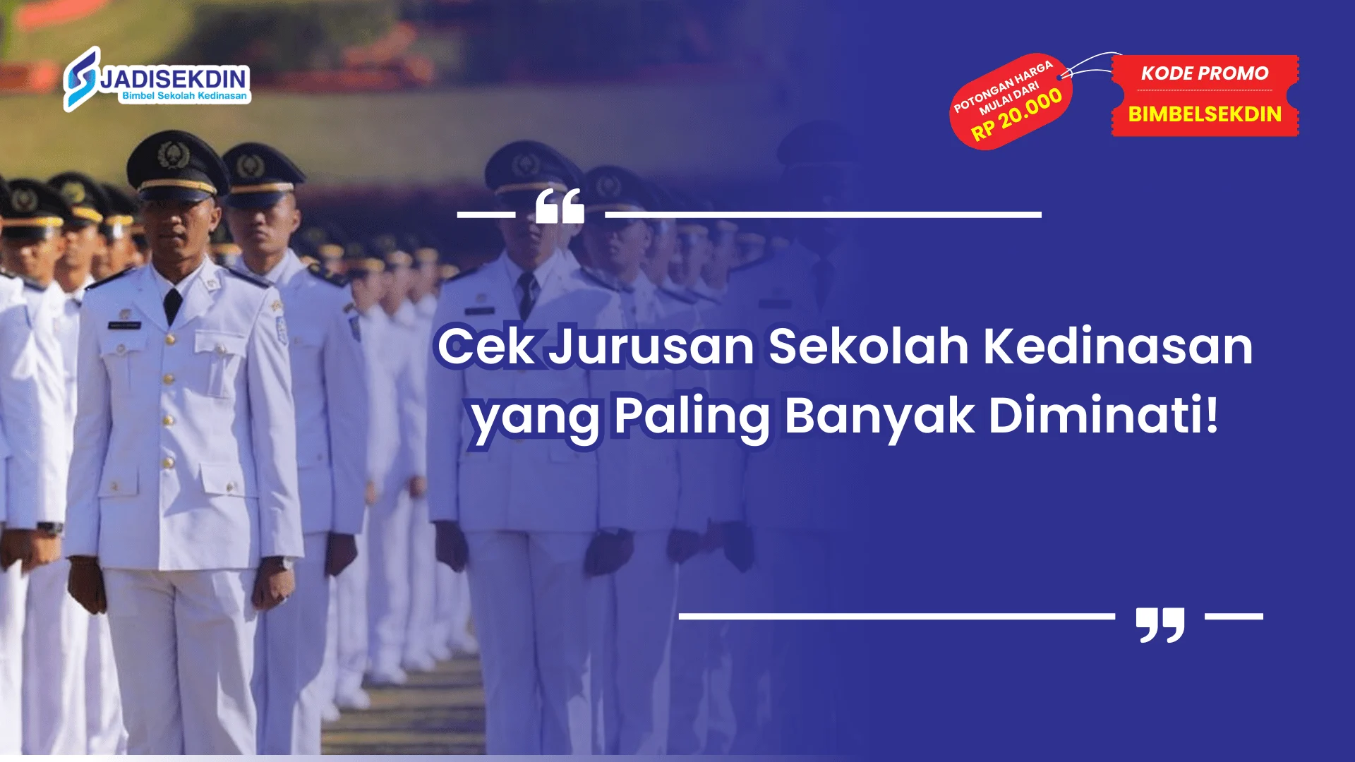 Jurusan Sekolah Kedinasan yang Banyak Diminati