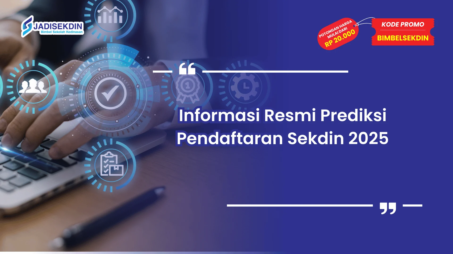 Pendaftaran Sekdin 2025 Informasi Resmi
