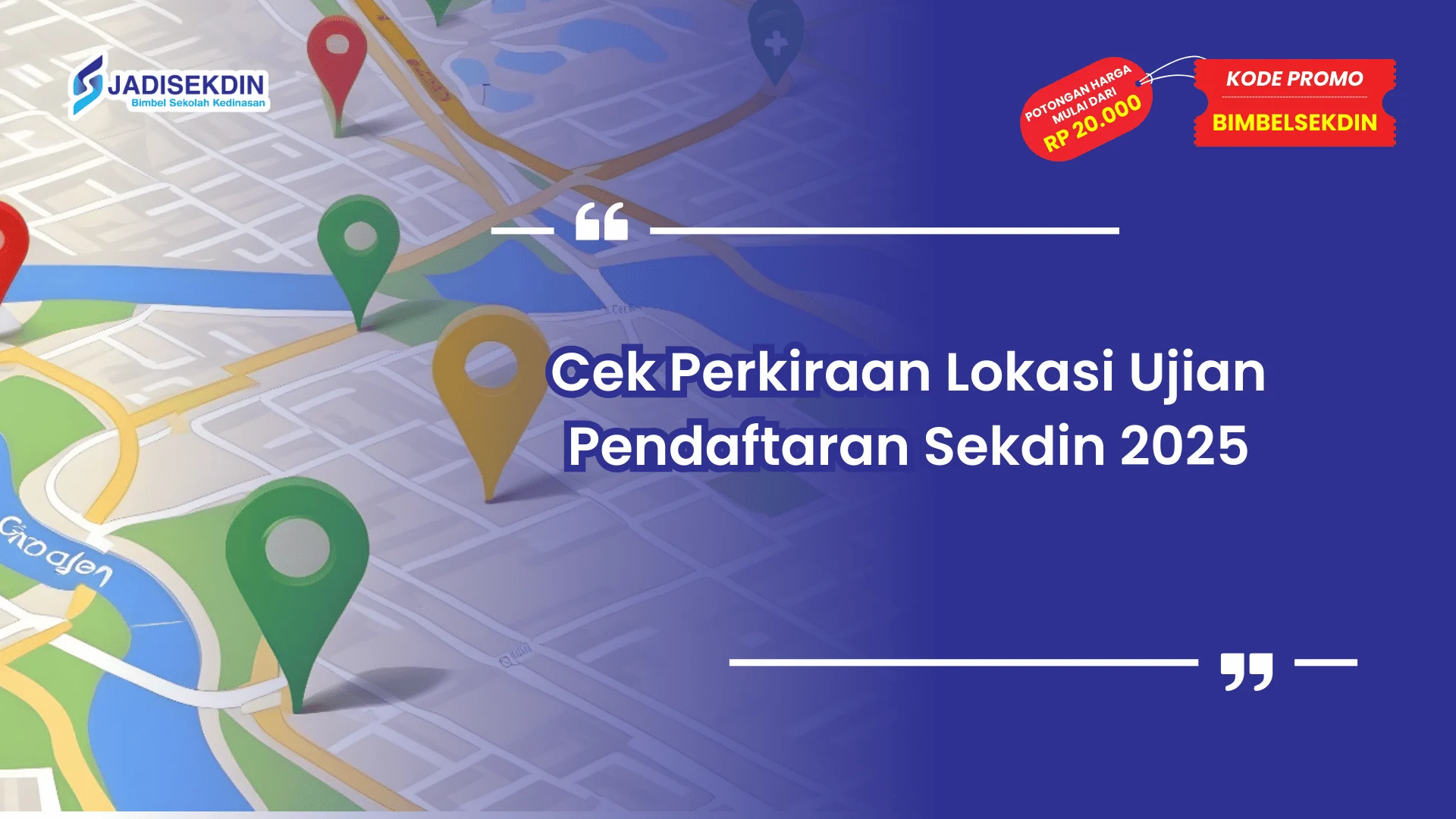Pendaftaran Sekdin 2025 Lokasi Ujian