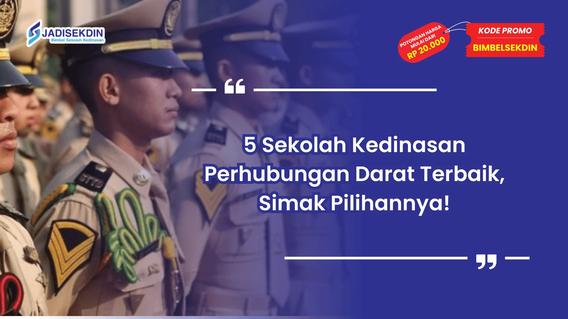 Sekolah kedinasan perhubungan darat terbaik