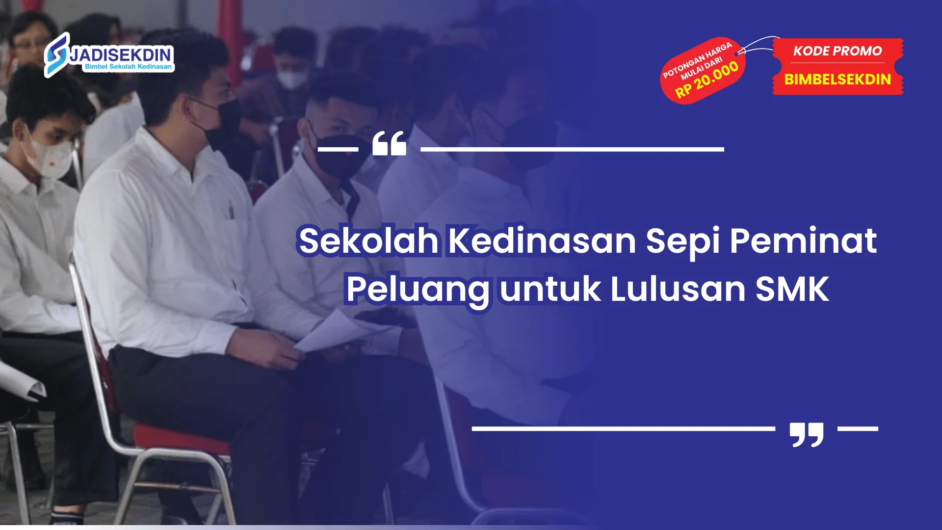 Sekolah Kedinasan Sepi Peminat untuk Lulusan SMK