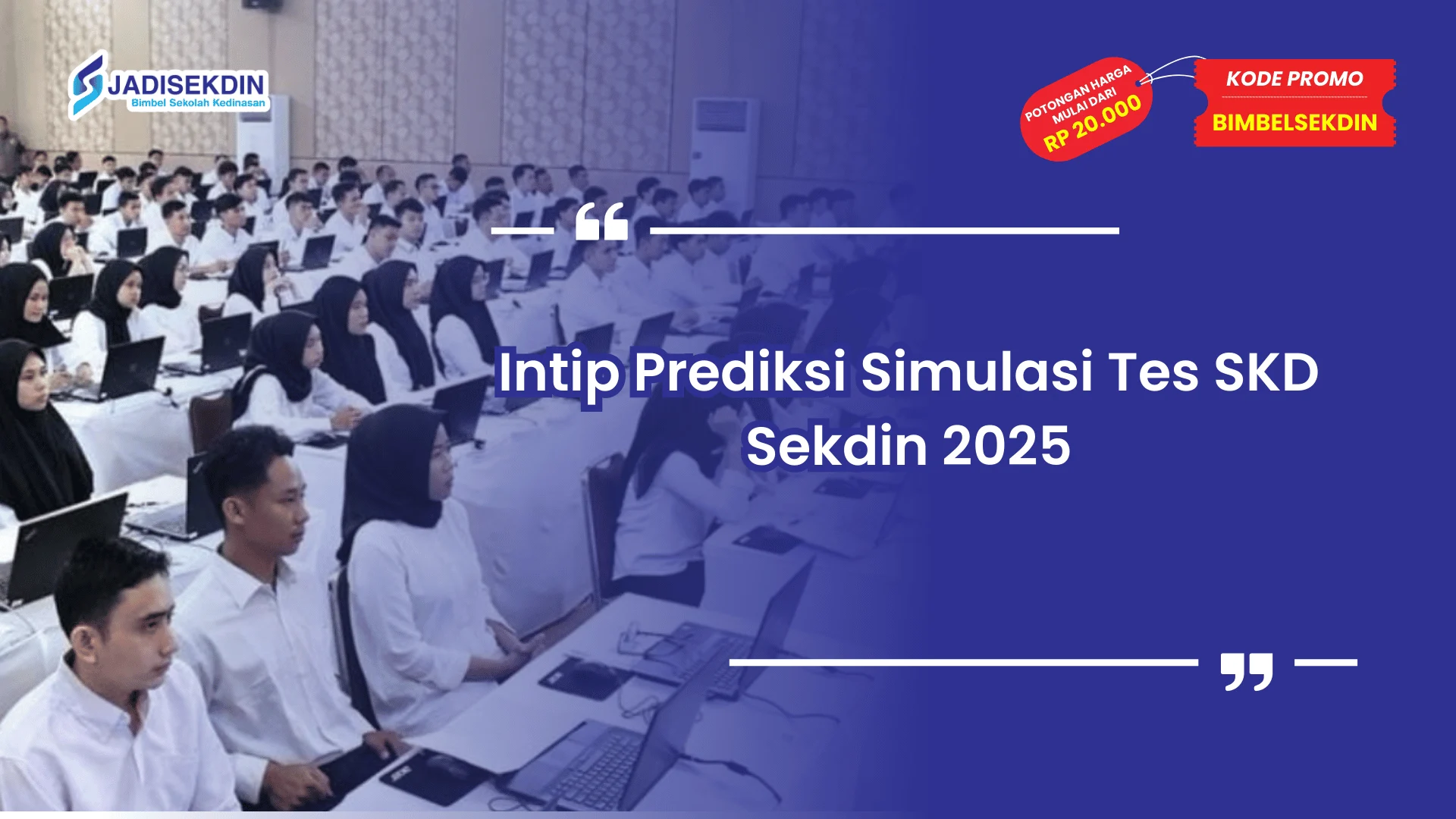 Sekdin 2025 Simulasi Tes SKD