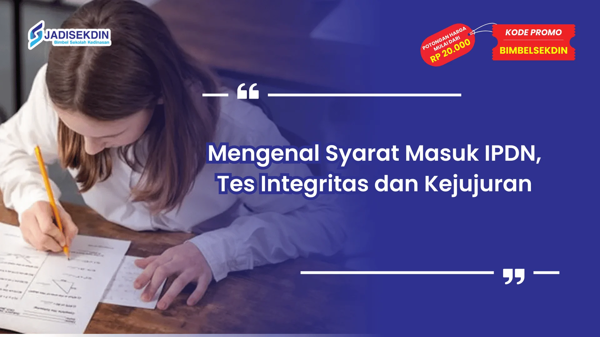 Syarat masuk IPDN tes integritas dan kejujuran
