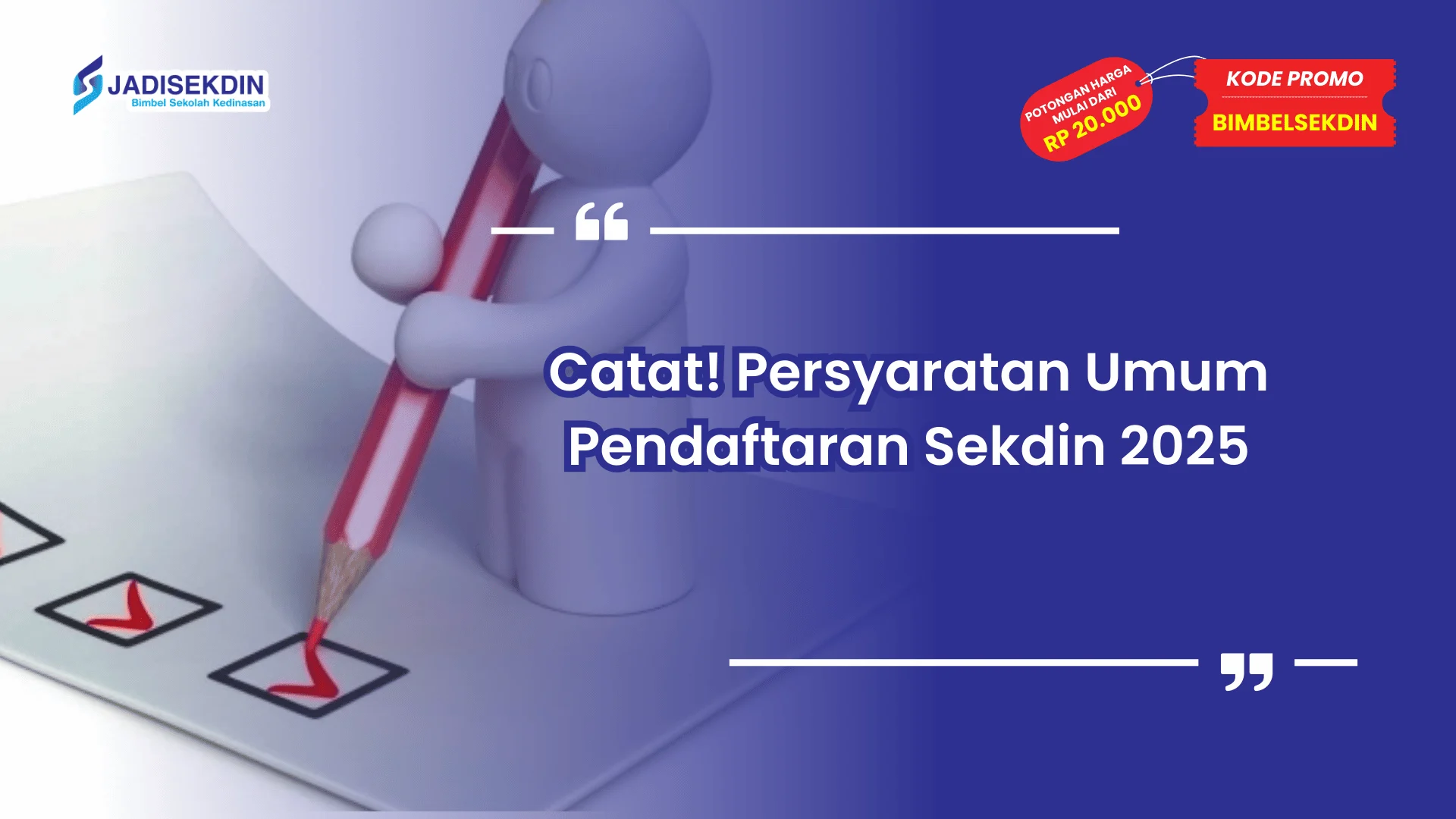 Pendaftaran Sekdin 2025 Persyaratan Umum