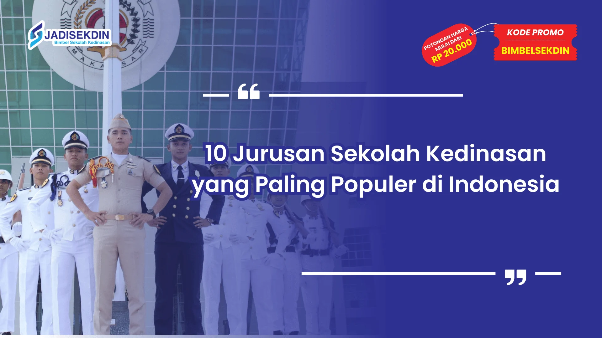 Jurusan Sekolah Kedinasan yang Paling Populer