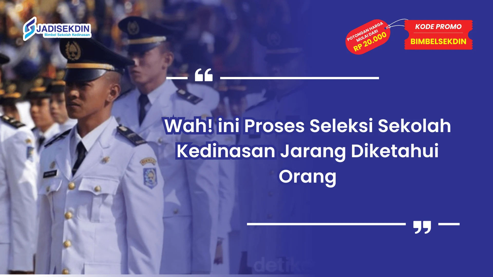 Sekolah Kedinasan Jarang Diketahui Orang dan Proses Seleksinya
