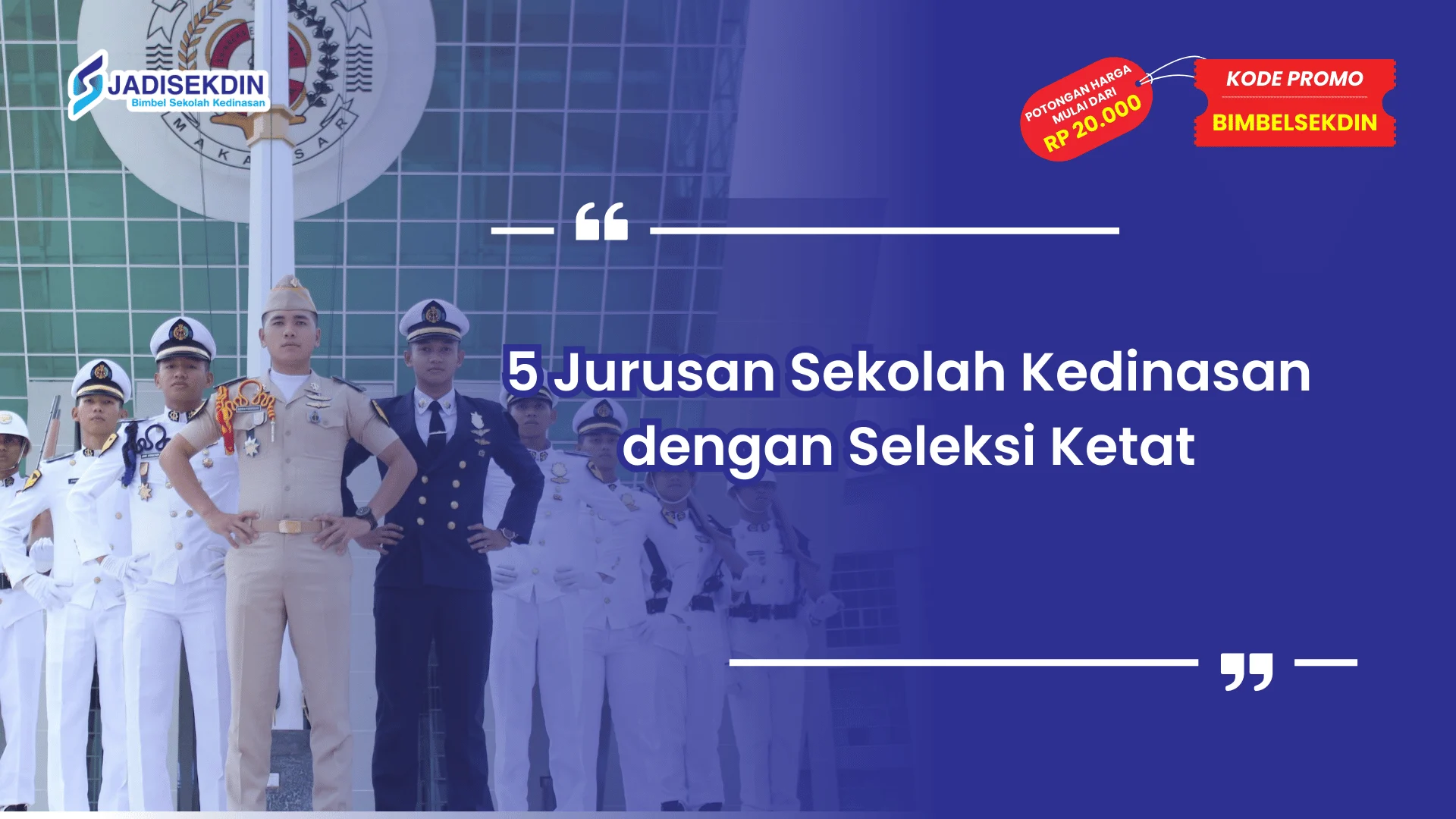 Jurusan Sekolah Kedinasan dengan Seleksi Ketat