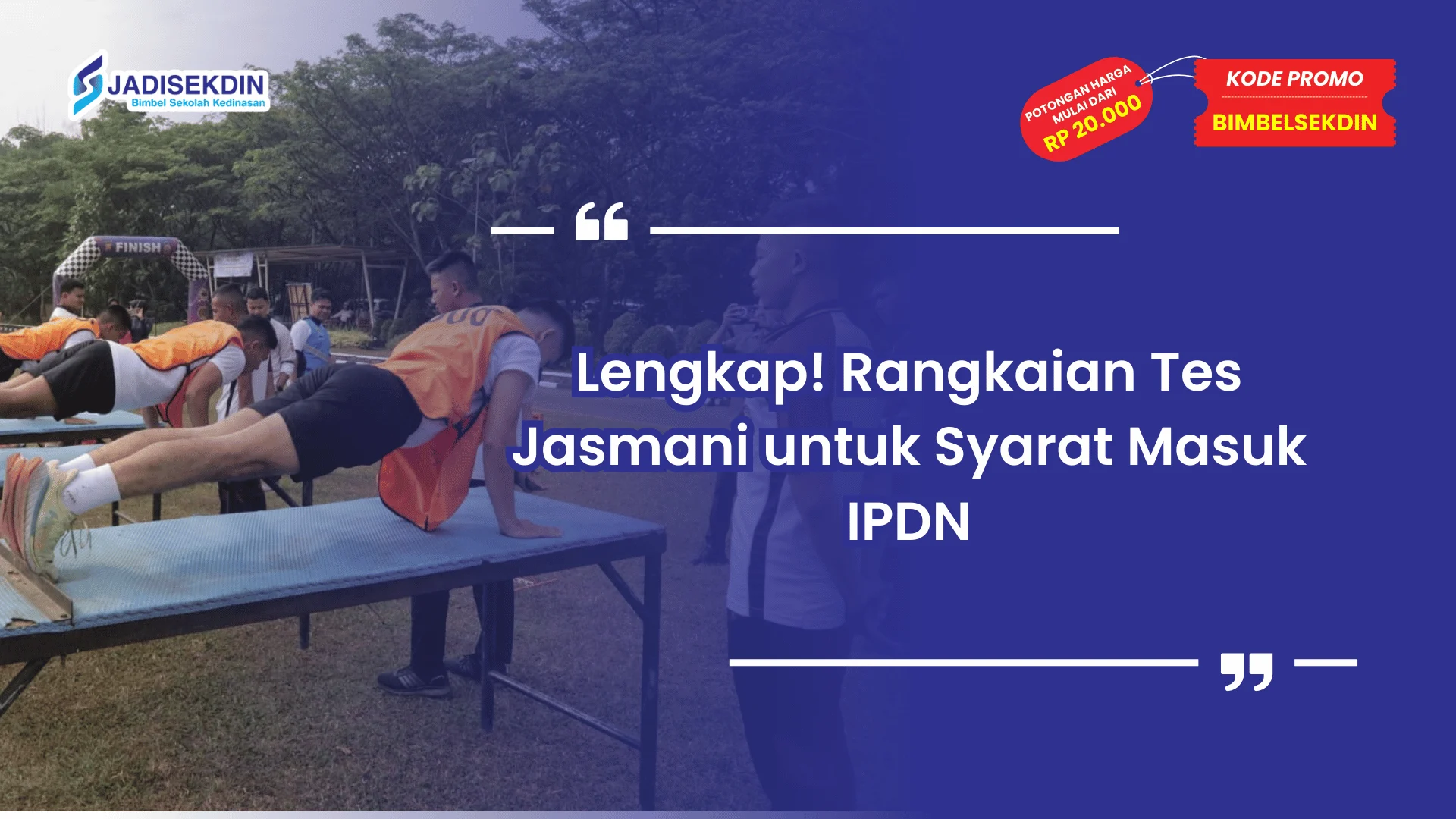Syarat masuk IPDN tes jasmani