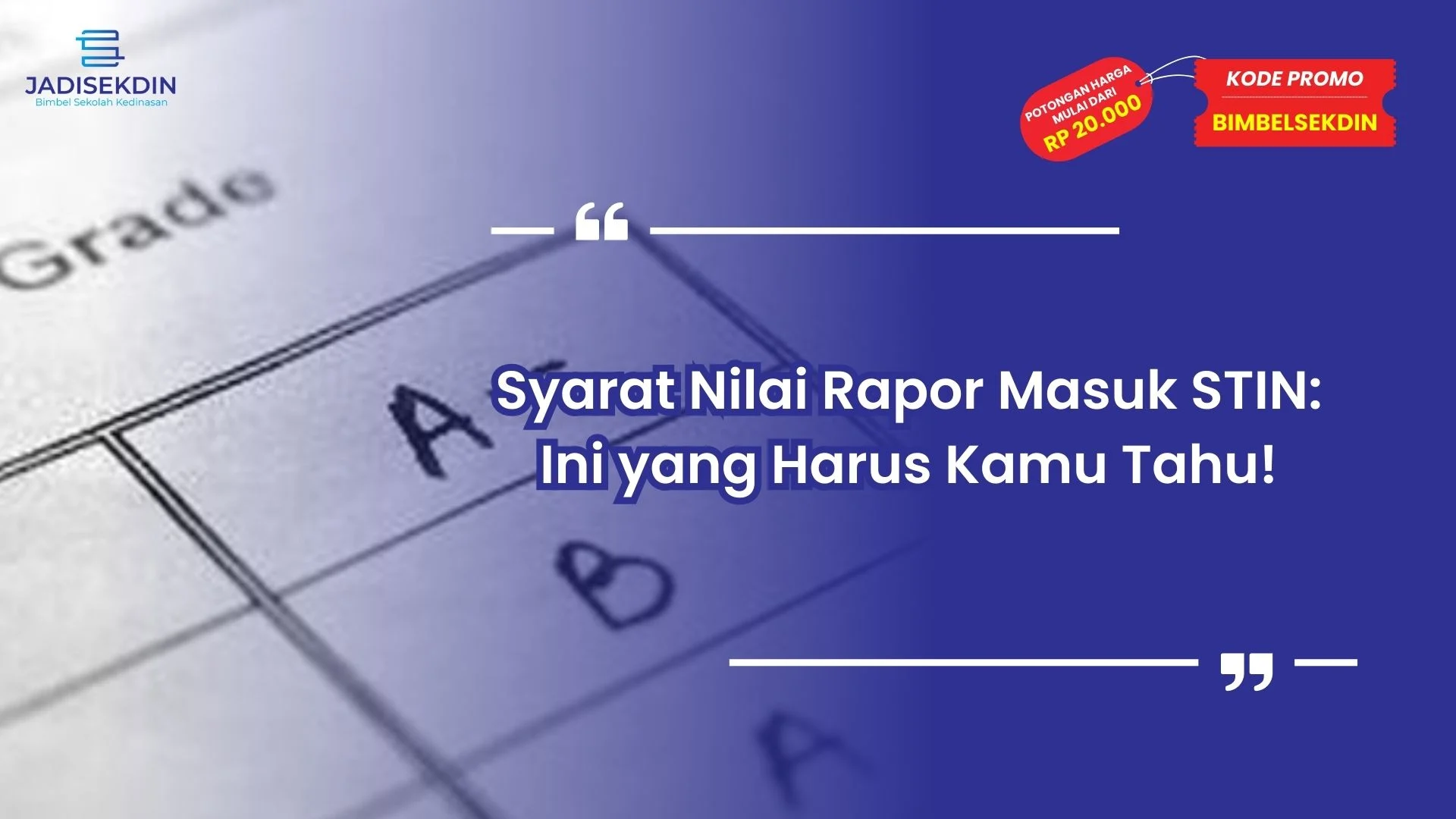 Syarat Nilai Rapor Masuk STIN