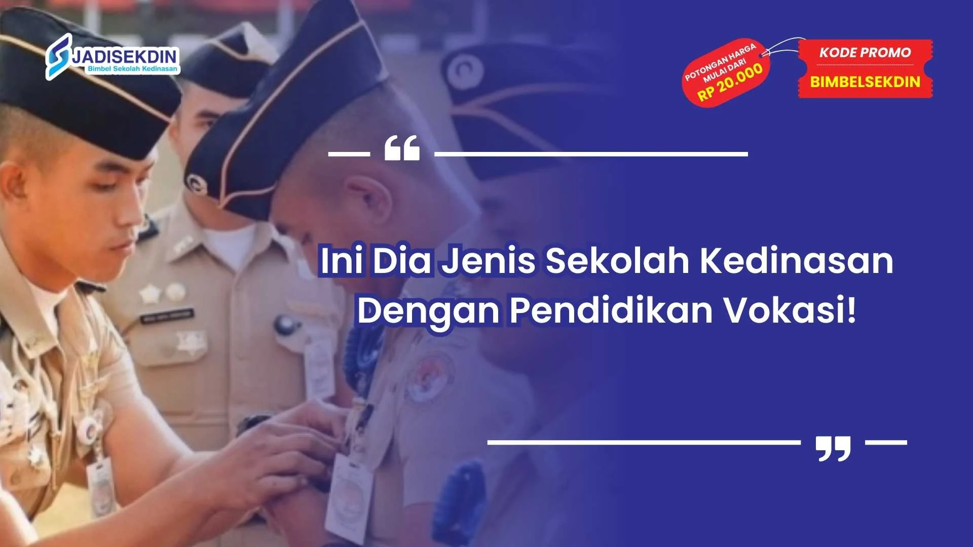 Jenis Sekolah Kedinasan Dengan Pendidikan Vokasi