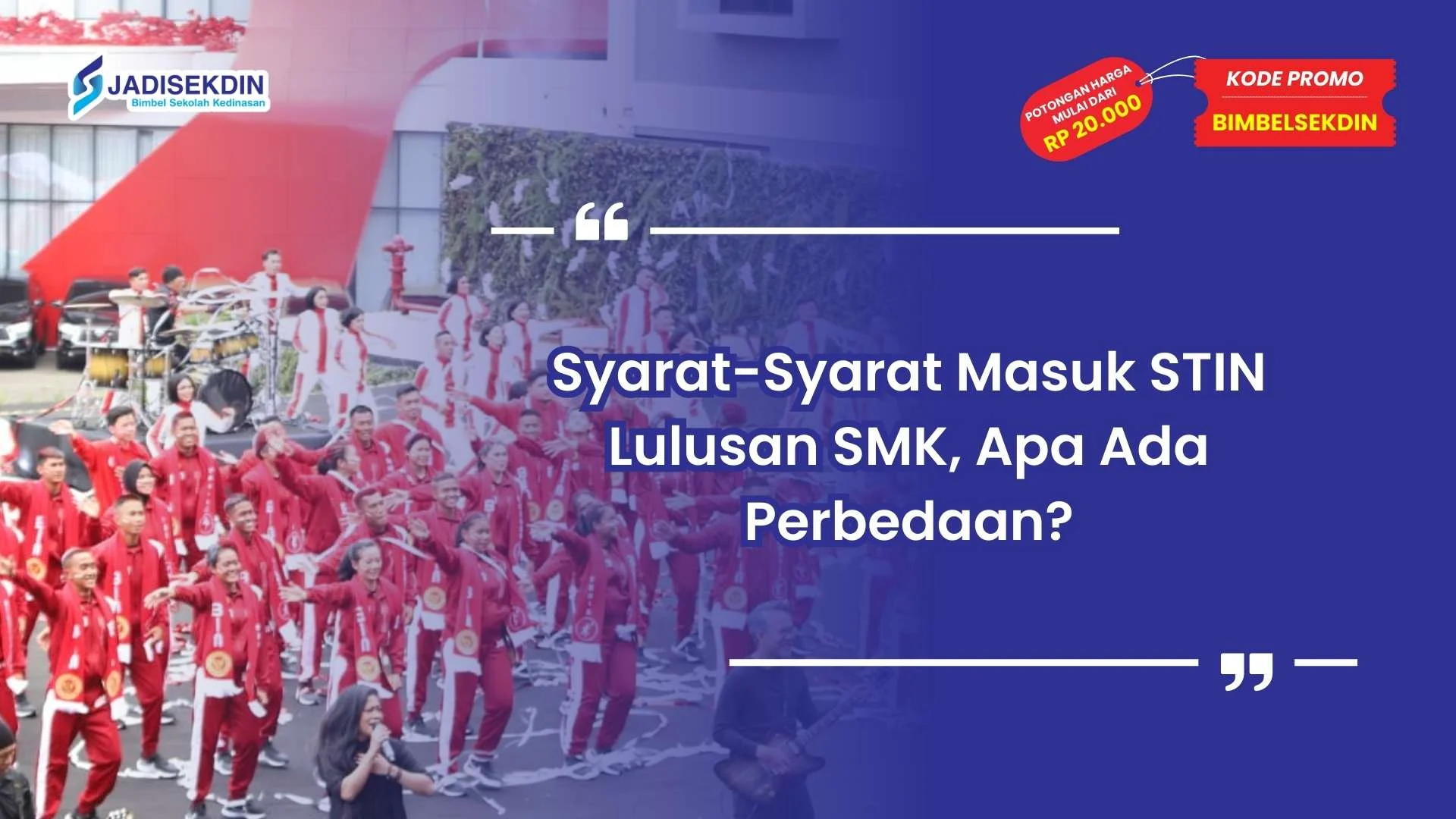 Syarat Masuk STIN Lulusan SMK