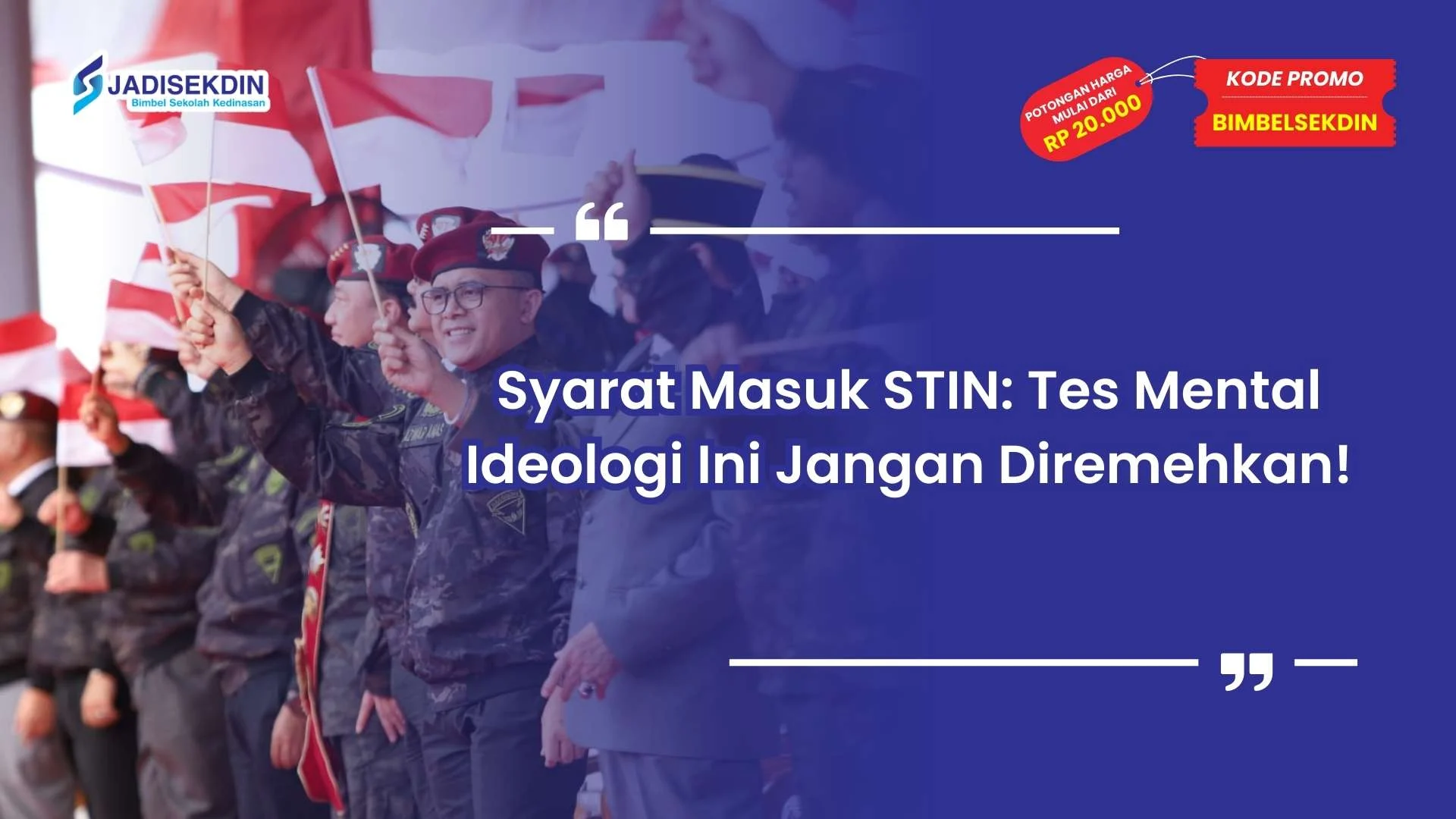 Syarat Masuk STIN Tes Mental Ideologi