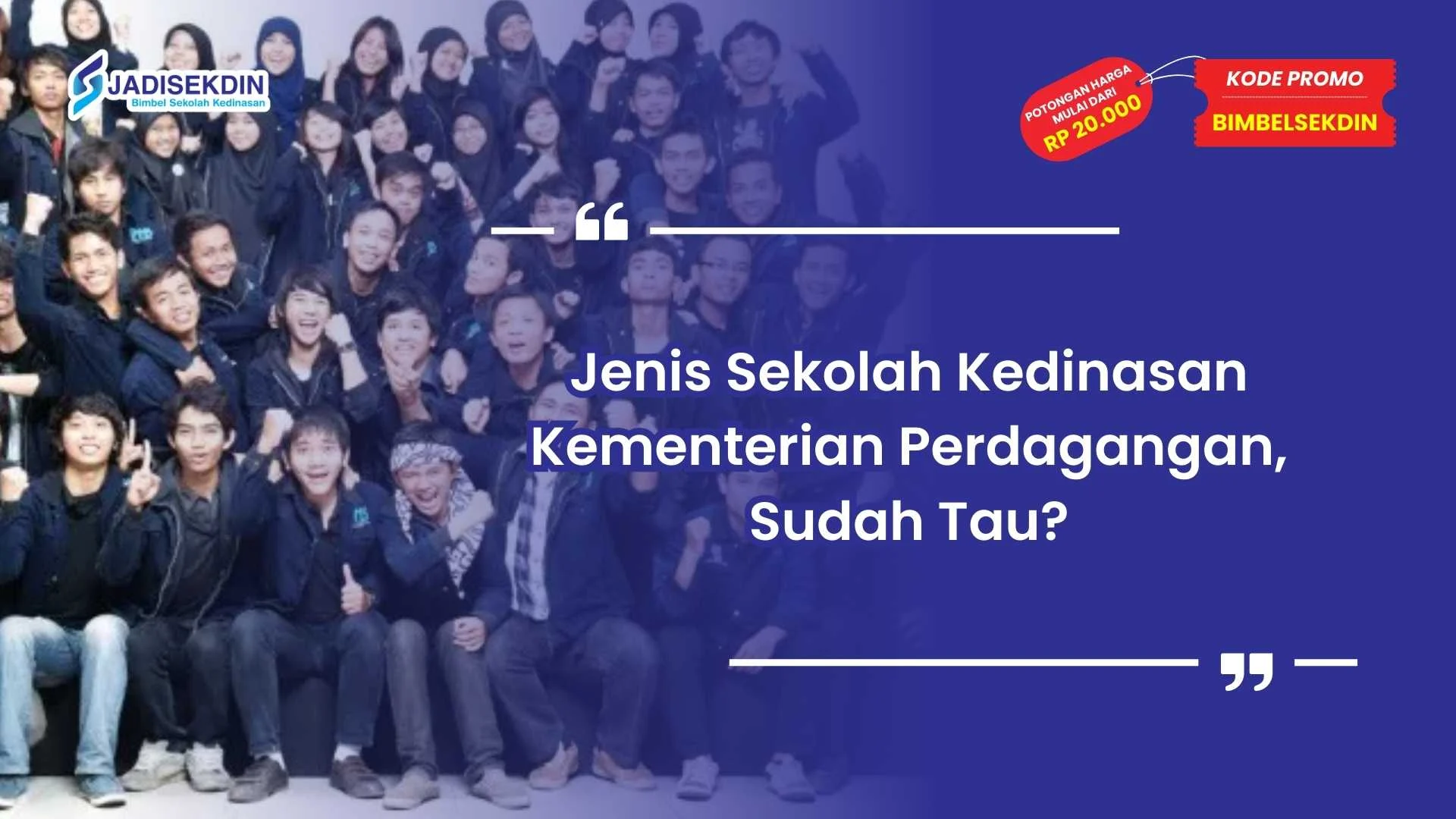 Jenis Sekolah Kedinasan Kementerian Perdagangan