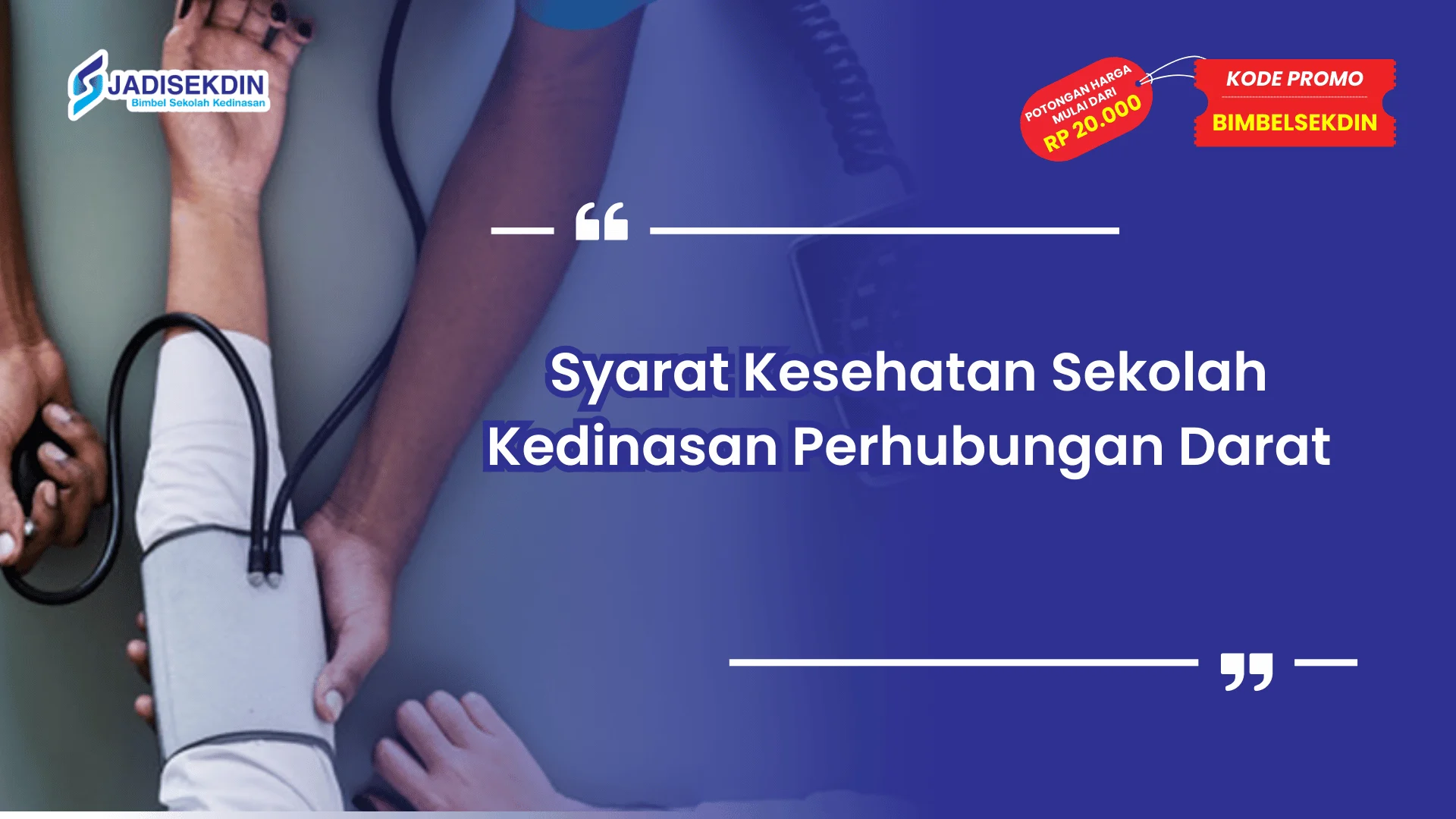 Sekolah kedinasan perhubungan darat dan persyaratan kesehatan