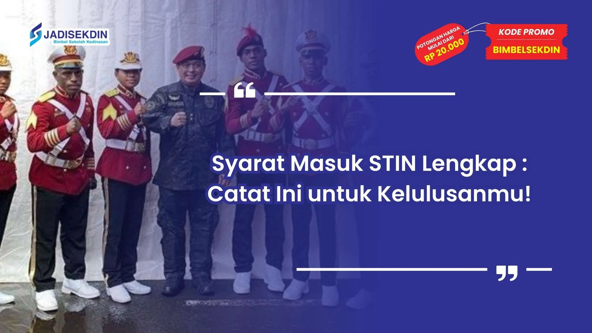 Syarat Masuk STIN Lengkap