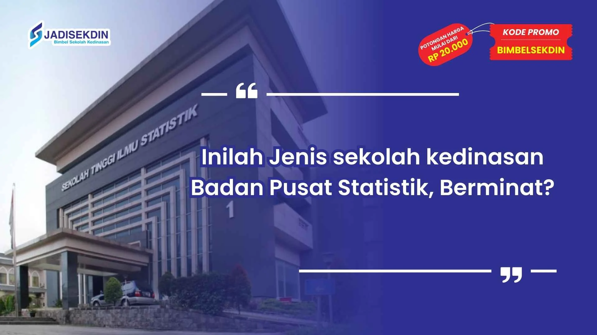 Inilah Jenis sekolah kedinasan Badan Pusat Statistik, Berminat?
