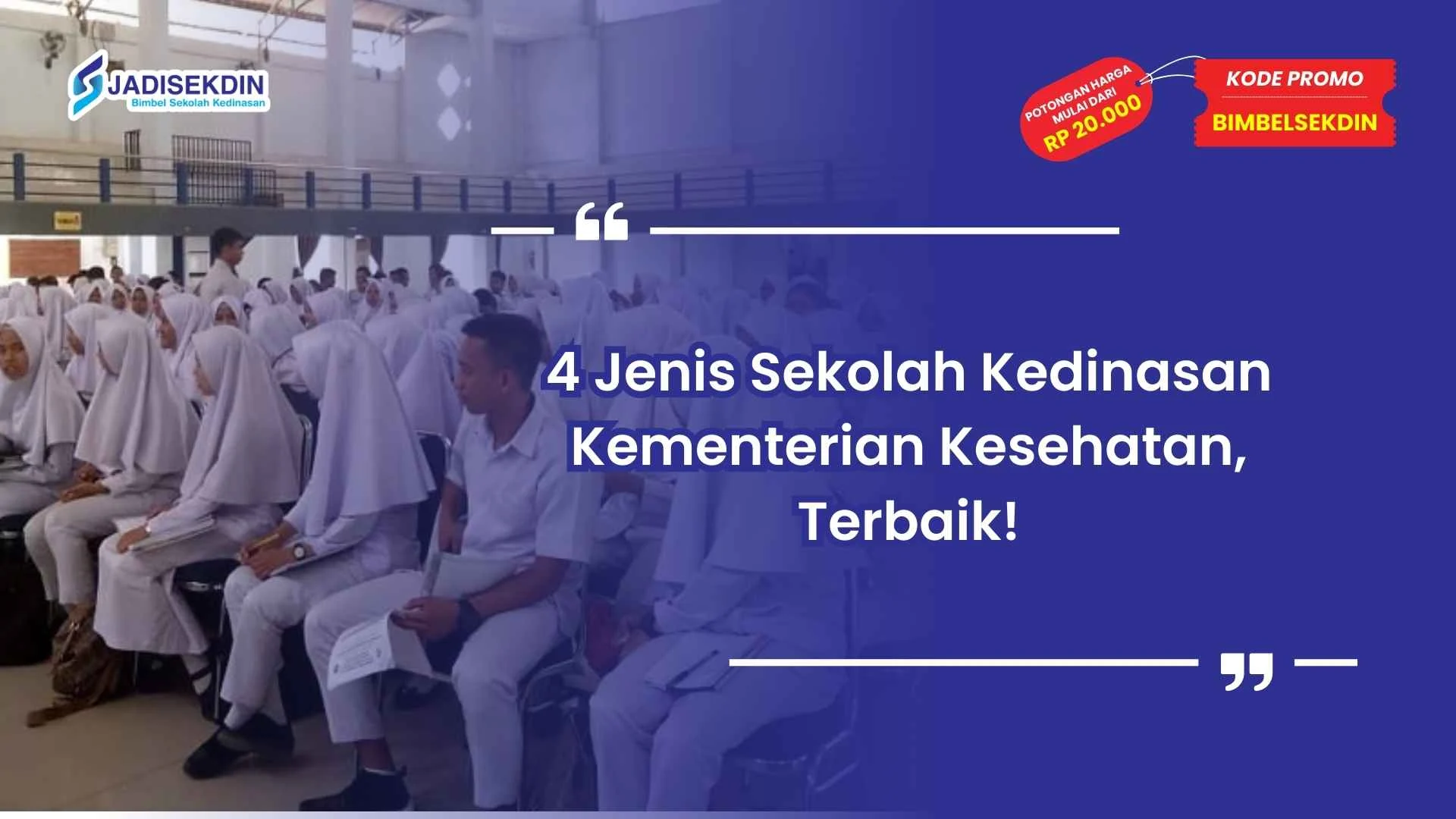 Jenis Sekolah Kedinasan Kementerian Kesehatan