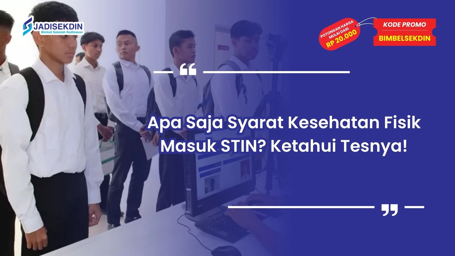 syarat kesehatan fisik masuk stin